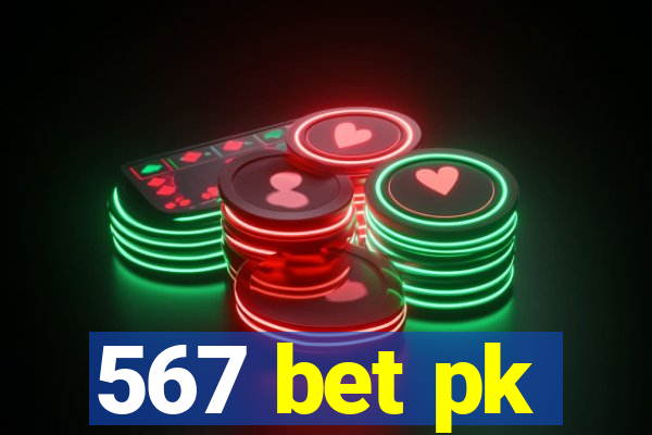 567 bet pk
